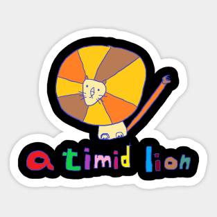 a timid lion Sticker